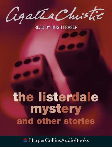The Listerdale Mystery Complete & Unabridged : And Other Stories