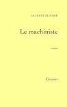 Le machiniste (French Edition)