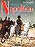 NAPOLEON ET LA CAMPAGNE DE FRANCE by Jean Tranié