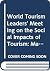 World Tourism Leaders' Meeting on the Social Impacts of Tourism: Manila, Philipinnes, 22 May 1997 : Final Report