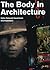The Body in Architecture