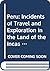 Peru: Incidents of Travel and Exploration in the Land of the Incas (Harvard University Peabody Museum of Archaeology and Ethnology Antiquities of th)