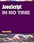 Javascript (In No Time)