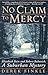 No Claim To Mercy: Elizabeth Bain and Robert Baltovich - A Suburban Mystery