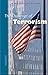 The Challenge of Terrorism, Grades 7-12 a Historical Reader: Nextext Stories in History