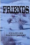 Friends (G K Hall Large Print Book Series) Friends (G K Hall Large Print Book Series)