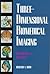Three-Dimensional Biomedical Imaging: Principles and Practice