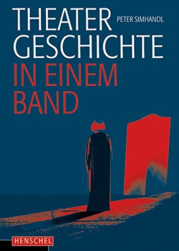 Theatergeschichte In Einem Band (Unknown Binding)