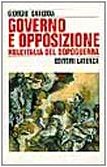 Governo e opposizione nell'Italia del dopoguerra, 1947-1960 (Storia e società) (Italian Edition)