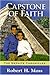 Capstone Of Faith: Gaining a Testimony of the Book Of Mormon (The Nephite Chronicles, Book 8)