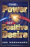 The Power of Positive Desire