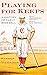 Playing for Keeps: A History of Early Baseball
