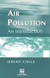 Air Pollution: Measurement, Modelling and Mitigation
