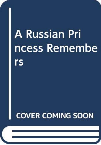 A Russian Princess Remembers (Hardcover)