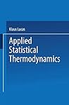 Applied Statistical Thermodynamics