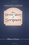 The Divine Unity of Scripture The Divine Unity of Scripture