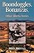 Boondoggles Bonanzas and Other Alberta Stories