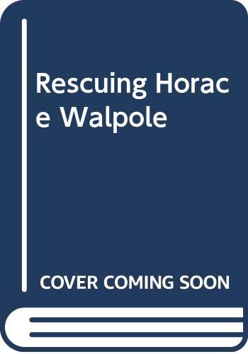 Rescuing Horace Walpole (Hardcover)