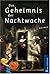 Das Geheimnis der Nachtwache by Dick Walda