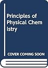 Principles of Physical Chemistry
