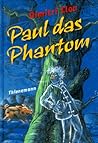 Paul Das Phantom