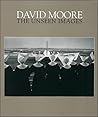 David Moore: The unseen images : an exhibition at the Art Gallery of New South Wales