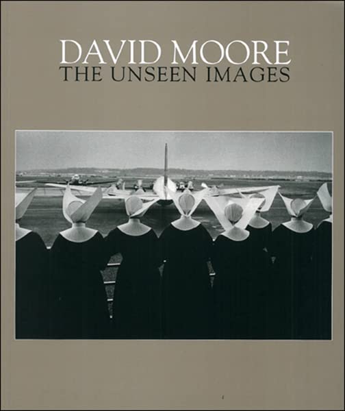 David Moore: The unseen images : an exhibition at the Art Gallery of New South Wales (Paperback)