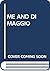 Me and DiMaggio: A Baseball Fan Goes in Search of His Gods