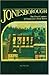 Jonesborough the First Century of Tennessee's First Town: The First Century of Tennessee's First Town, 1776-1876