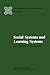 Social Systems and Learning Systems (Frontiers in System Research)