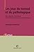 Les jeux du normal et du pathologique: Des figures classiques aux remaniements contemporains