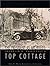 The President as Architect : Franklin D. Roosevelt's Top Cottage