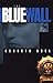 The Blue Wall
