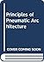 Principles of Pneumatic Architecture