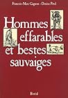 Hommes éffarables et bestes sauvaiges