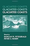 Glaciated Coasts Glaciated Coasts