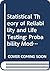 Statistical theory of reliability and life testing: probability models (International series in decision processes)