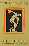 The Evolution of Leisure: Historical and Philosophical Perspectives