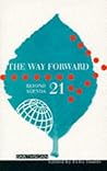 The Way Forward: Beyond Agenda 21 The Way Forward: Beyond Agenda 21