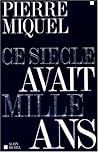 Ce siècle avait mille ans