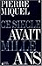 Ce siècle avait mille ans
