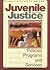 Juvenile Justice: Policies,...