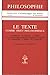 LE TEXTE COMME OBJET PHILOSOPHIQUE