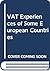 VAT Experiences of Some Eur...