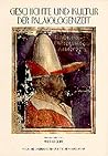 Geschichte Und Kultur Der Palaiologenzeit: Referate Des Internationalen Symposions Zu Ehren Von Herbert Hunger (Wien, 30. November Bis 3. Dezember ... Fur Byzantinistik) (German Edition)