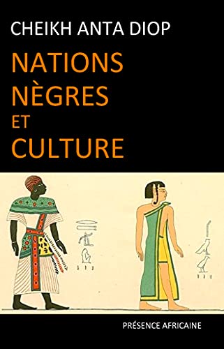 Nations nègres et culture (Paperback)