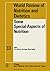 World Review of Nutrition and Dietetics, Volume 33: Some Special Aspects of Nutrition