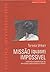 Missão (quase) impossível: Aventuras e desventuras do movimento ambientalista no Brasil (Brasil cidadão) (Portuguese Edition)