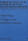 Collagen in der deutschen Literatur: Zur Praxis und Theorie eines Schreibverfahrens (Forschungen zur Literatur- und Kulturgeschichte) (German Edition)