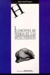 Elementos de teoría de las artes visuales (HUMANIDADES) (Spanish Edition)